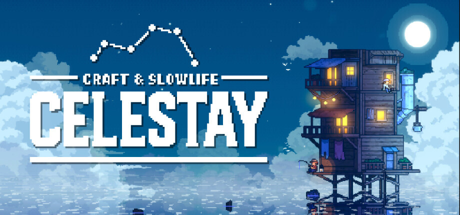 单人悠闲生活游戏《CELESTAY》本周五发售