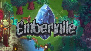 临抢先体验前一天，《Emberville》延期至2027年1月7日